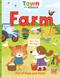 Town and About: Farm: A board book filled with flaps and facts